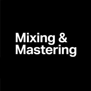 Mixing-mastering
